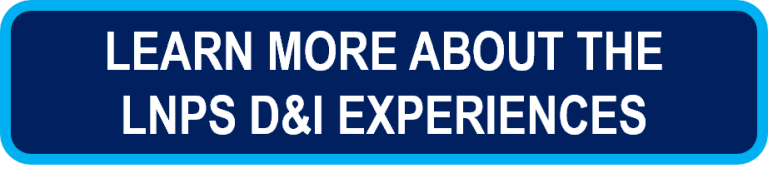 Learn more about the LNPS D&I experiences